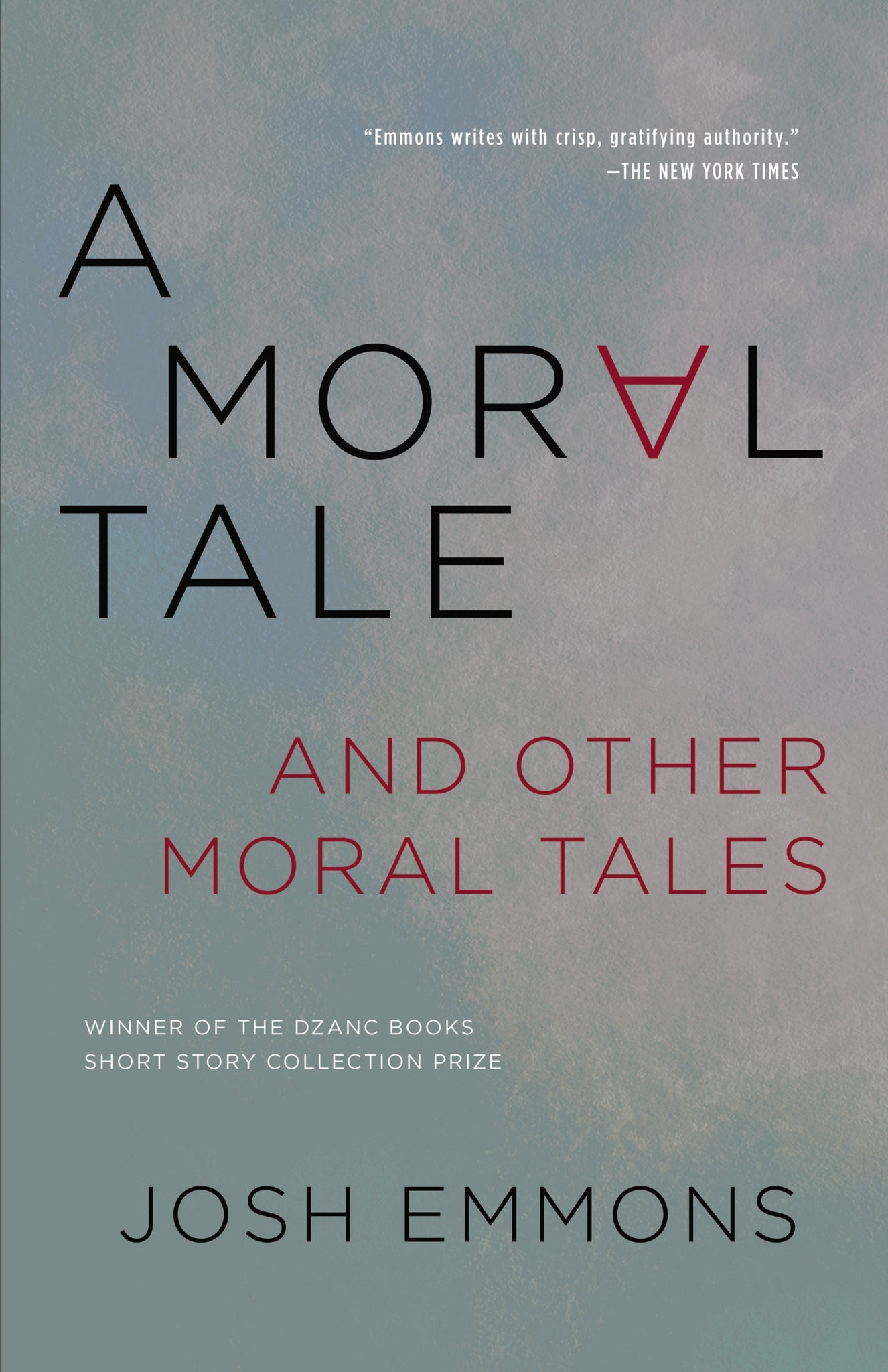 Cover image for Moral Tale and Other Moral Tales, A ISBN 9781945814044